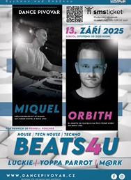 BEATS4U @ ORBITH, Miquel, Luckie, Yoppa Parrot, M@rk