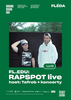FL.EDU: RAPSPOT live - host: Tafrob + koncerty