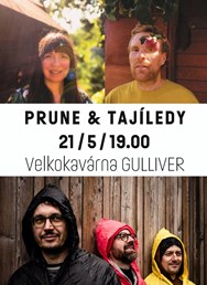 PRUNE & TAJÍLEDY (CZE / SWE) | dvojkoncert 