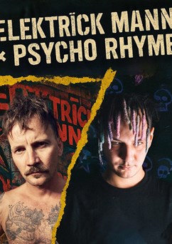 Elektrïck Mann + Psycho Rhyme