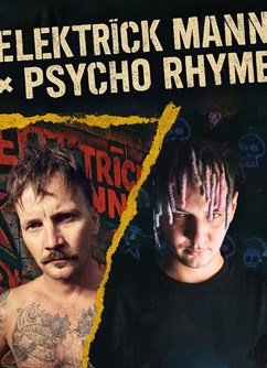 Elektrïck Mann + Psycho Rhyme