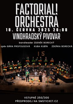 Factorial Orchestra ve Vinohradském pivovaru