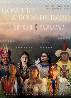 Koncert & Roda de Rapé Huni Kuin & Yawanawa