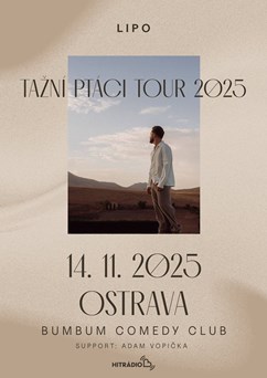 Lipo | Tažní ptáci Tour 2025 | support: RODAN
