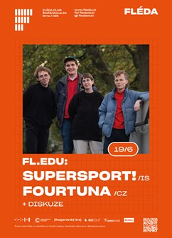 FL.EDU: Supersport! (IS) + Fourtuna (CZ) + Diskuze
