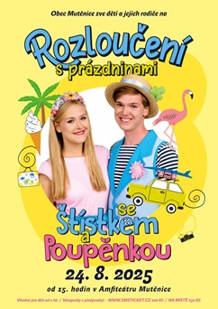 Rozloučení s prázdninami se Štístkem a Poupěnkou