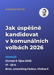 Jak úspěšně kandidovat v komunálních volbách 2026