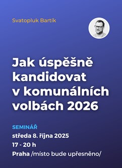 Jak úspěšně kandidovat v komunálních volbách 2026