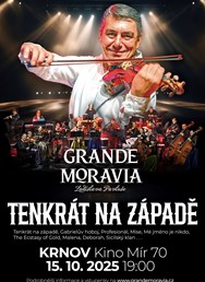 Grande Moravia - koncert nejlákavějších filmových  melodií Ennia Morriconeho