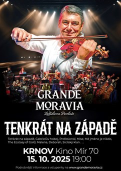 Grande Moravia - koncert nejlákavějších filmových  melodií Ennia Morriconeho