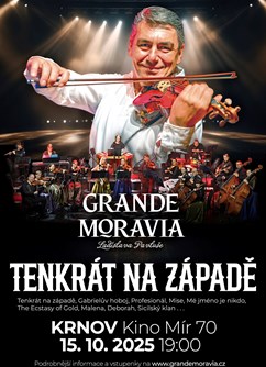 Grande Moravia - koncert nejlákavějších filmových  melodií Ennia Morriconeho
