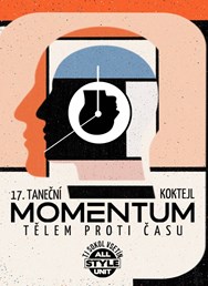 MOMENTUM // 17. taneční koktejl skupiny All Style Unit
