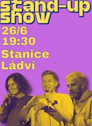 STANDUP SHOW ve Stanici Ládví