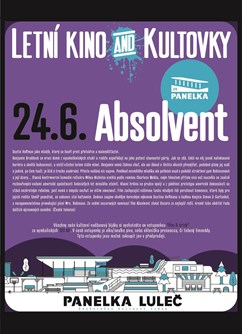 LETNÍ KINO & KULTOVKY na Panelce: Absolvent