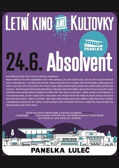 LETNÍ KINO & KULTOVKY na Panelce: Absolvent