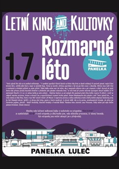 LETNÍ KINO & KULTOVKY na Panelce: Rozmarné léto