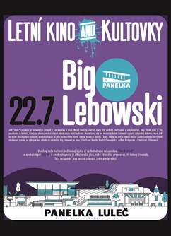 LETNÍ KINO & KULTOVKY na Panelce: Big Lebowski