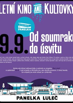 LETNÍ KINO & KULTOVKY na Panelce: Od soumraku do úsvitu