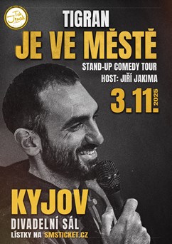 Tigran je ve městě