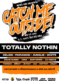 Catch Me Outside!