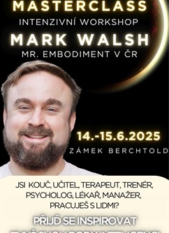 Embodiment coaching Masterclass s Markem Walshem