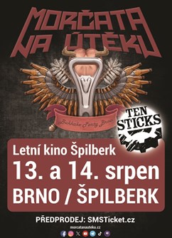 Morčata na útěku, Ten Sticks na Špilberku - STŘEDA