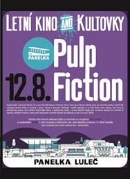LETNÍ KINO & KULTOVKY na Panelce: Pulp Fiction