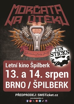 Morčata na útěku, Ten Sticks na Špilberku - ČTVRTEK