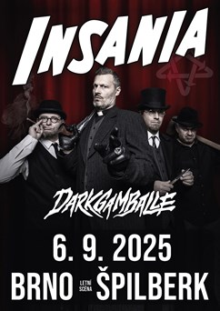 Insania + Dark Gamballe na Špilberku!