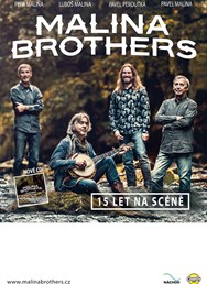 Malina Brothers 15 let na scéně