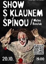Hororová Show s klaunem Špínou