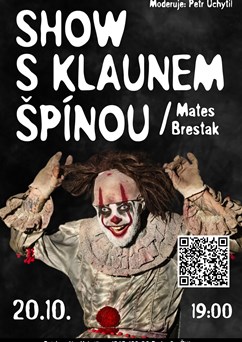 Hororová Show s klaunem Špínou