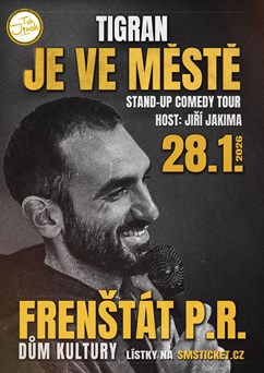 Tigran je ve městě