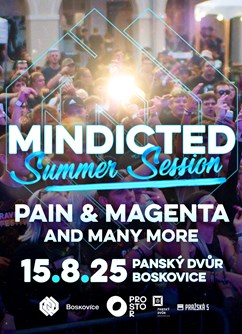 Mindicted Summer Session w/ Pain & Magenta