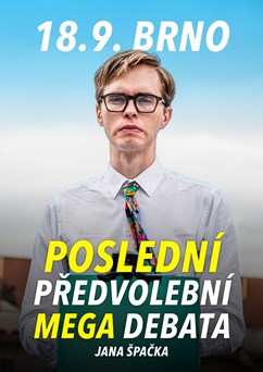Poslední předvolební MEGA debata Jana Špačka