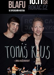 Blaf 40 let!!! + Tomáš Klus a Jirka Kučerovský