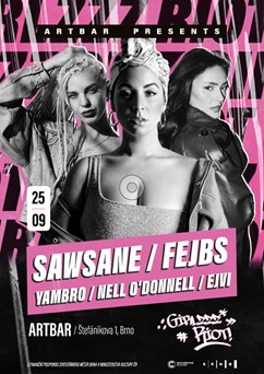 Girlzzz Riot! : Fejbs | Sawsane | Yambro