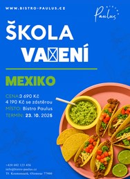 Škola vaření s Romanem Paulusem - Mexiko