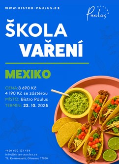 Škola vaření s Romanem Paulusem - Mexiko