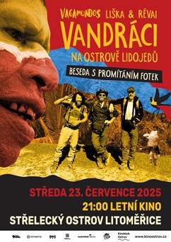 Vagamundos Liška & Révai  - Beseda s promítáním fotek 