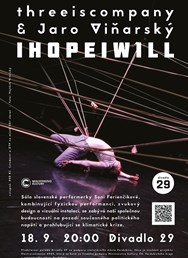 threeiscompany & Jaro Viňarský: IHOPEIWILL (SK)