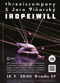 threeiscompany & Jaro Viňarský: IHOPEIWILL (SK)