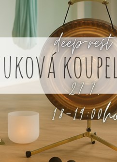 Deep-rest zvuková koupel v sítích