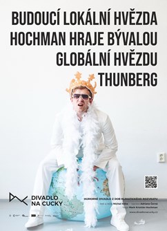 Budoucí lokální hvězda Hochman hraje bývalou globální hvězdu Thunberg