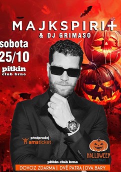 Majk Spirit & DJ Grimaso → Pitkin Brno