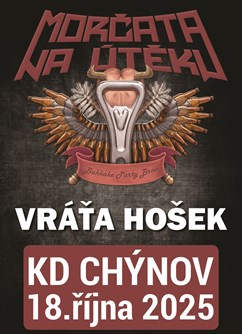 Morčata na útěku a Vráťa Hošek v Chýnově