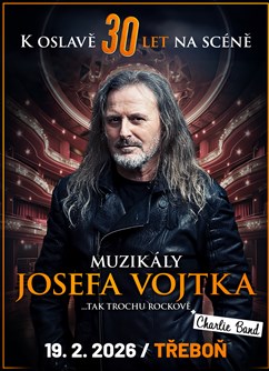 Muzikály Josefa Vojtka v Třeboni