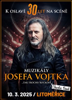 Muzikály Josefa Vojtka v Litoměřicích