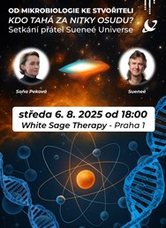 Od mikrobiologie ke STVOŘITELI: Kdo tahá za nitky osudu?