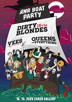 R"n"R Boat Party - Dirty Blondes, Queens of Everything, Vees